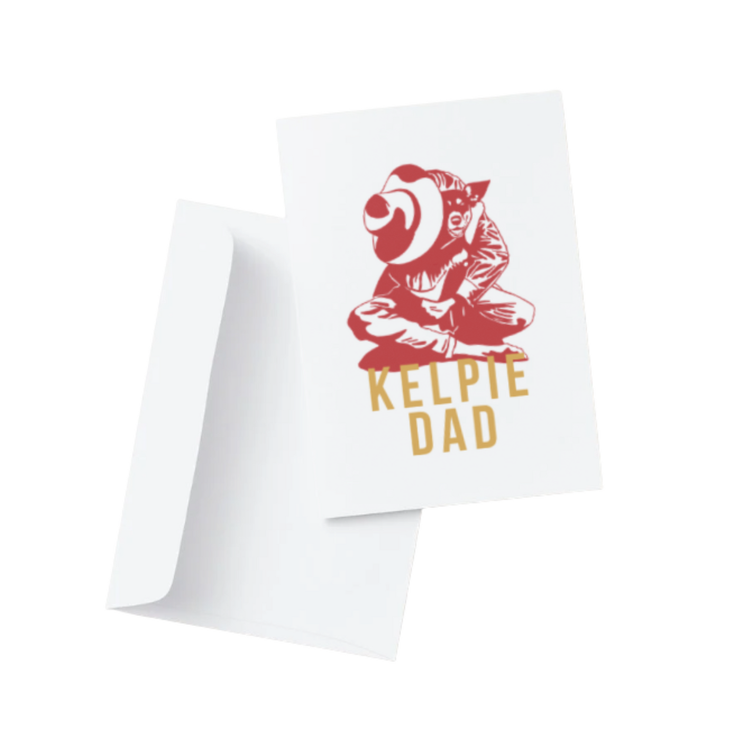 Kelpie Father's Day and Kelpie Dad Cards