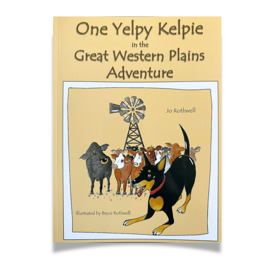 'One Yelpy Kelpie Great Western Plains Adventure' Children's Book